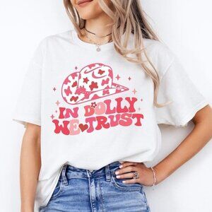 In Dolly We Trust Country Cowgirl Western Graphic Unisex T-Shirt